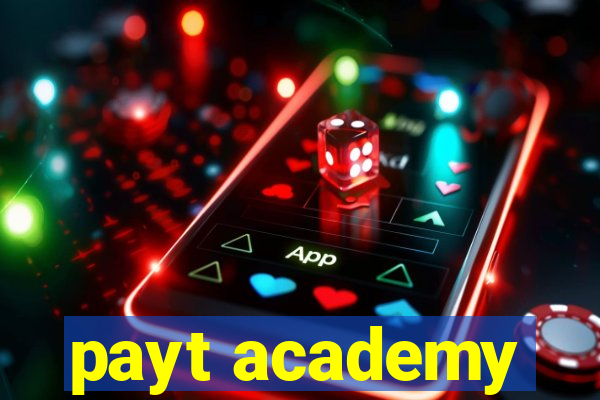 payt academy